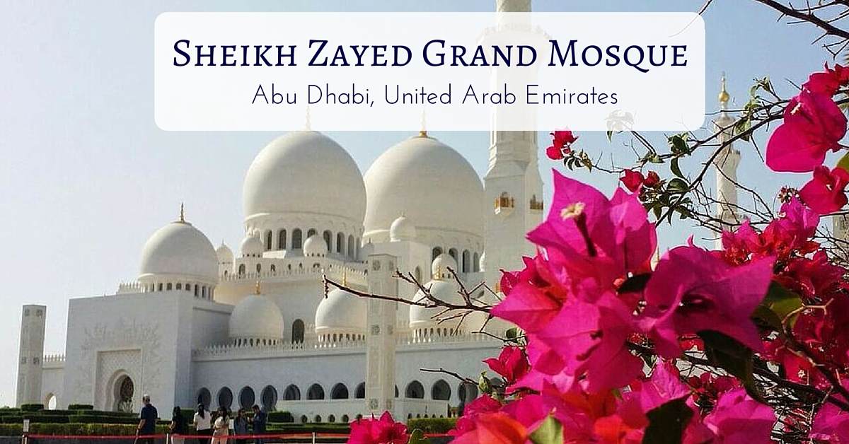 Sheikh Zayed Grand Mosque - Abu Dhabi, United Arab Emirates